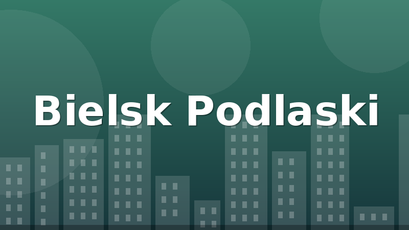 Bielsk Podlaski