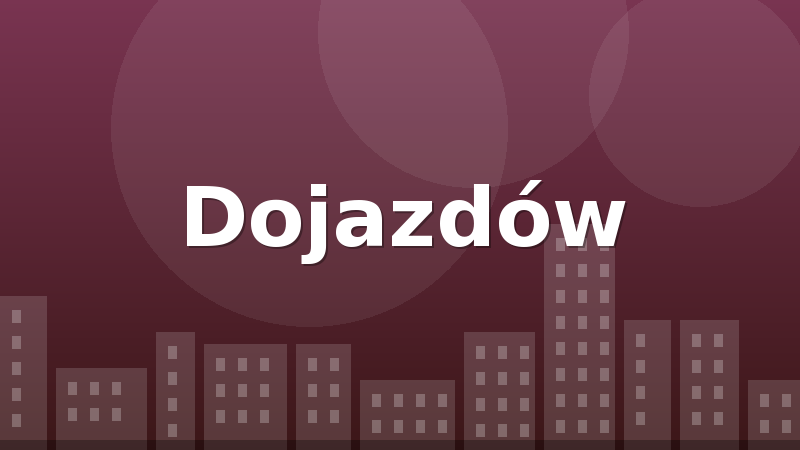 Dojazdów