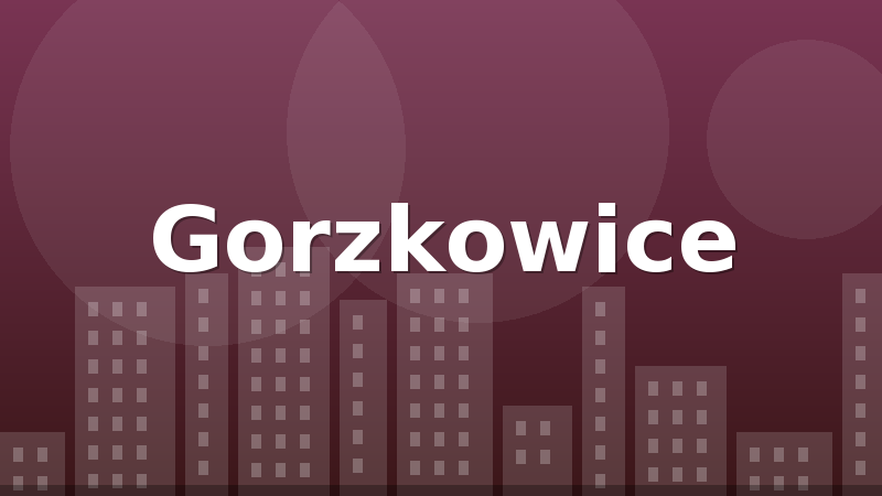 Gorzkowice