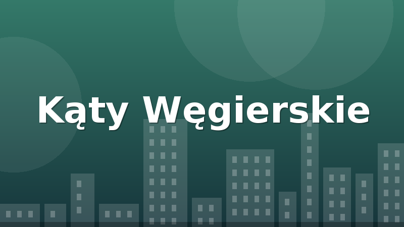 Kąty Węgierskie