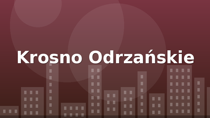 Krosno Odrzańskie