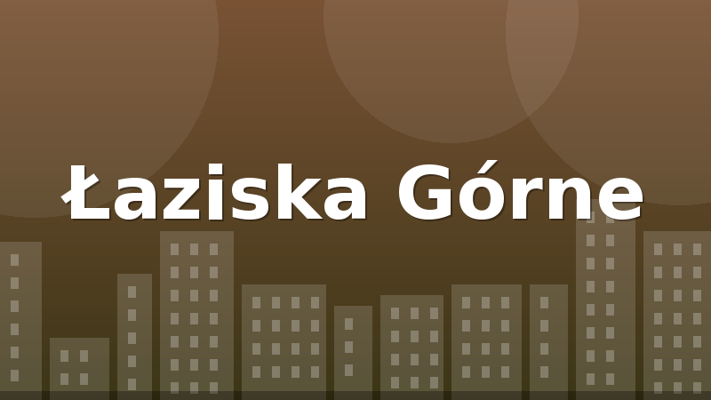 Łaziska Górne