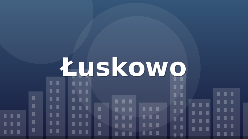 Łuskowo