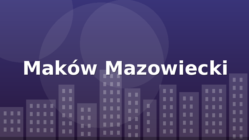 Maków Mazowiecki