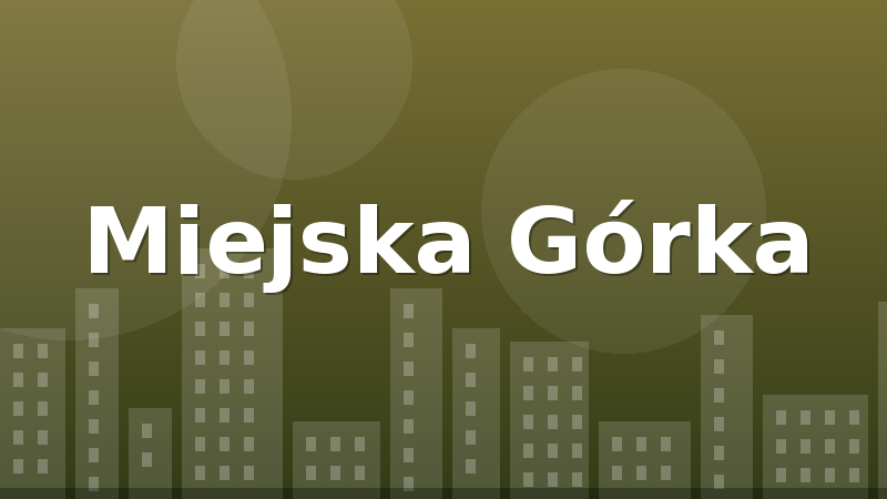 Miejska Górka