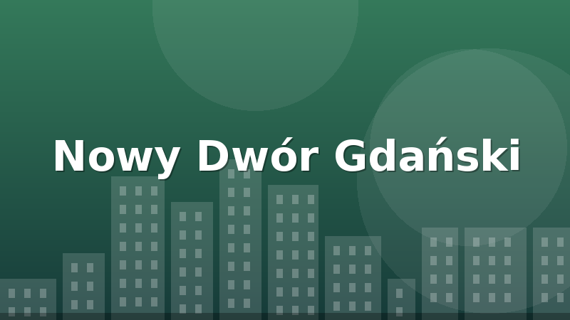 Nowy Dwór Gdański
