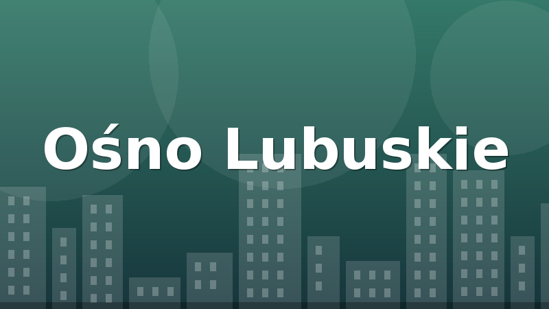 Ośno Lubuskie