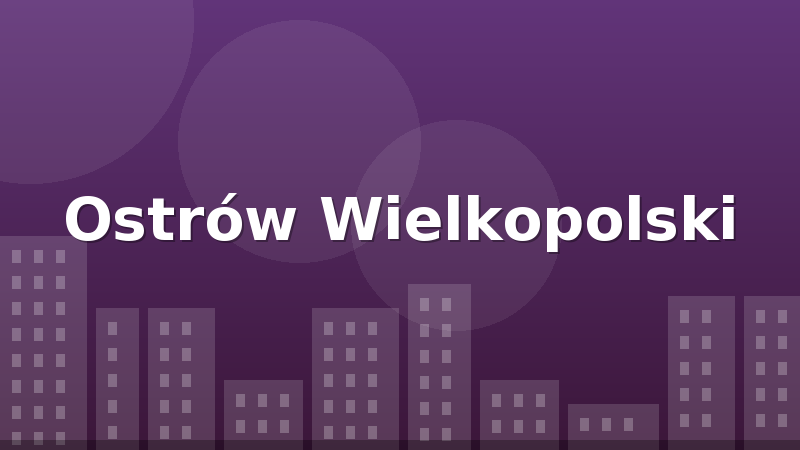 Ostrów Wielkopolski