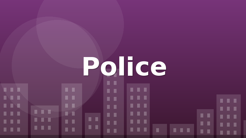 Police