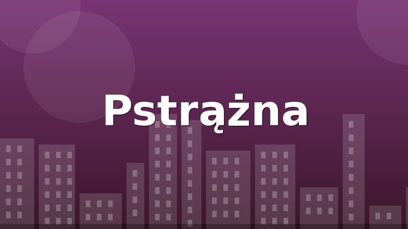 Pstrążna