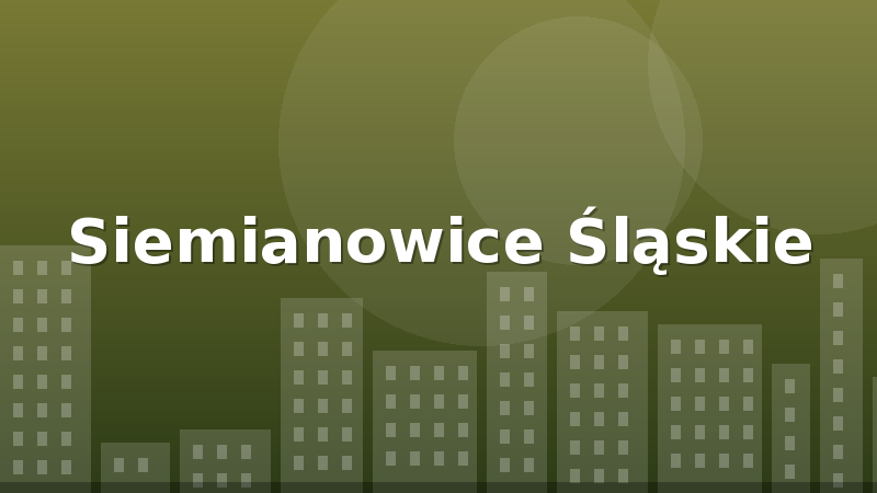Siemianowice Śląskie