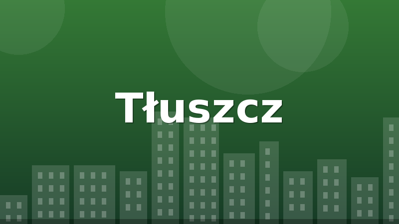 Tłuszcz