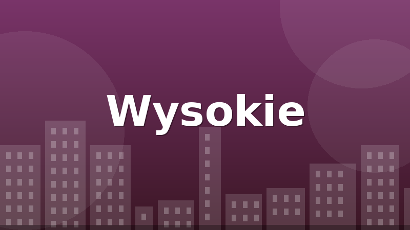 Wysokie